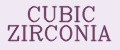 CUBIC ZIRCONIA