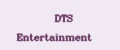 DTS Entertainment