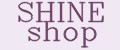 SHINE shop