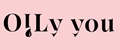 Oily you