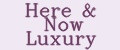 Here&Now Luxury