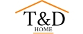 T&D HOME