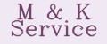 M&K Service