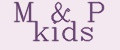 M&P kids