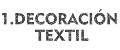 1.Decoracion Textil