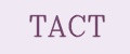 TACT