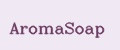 AromaSoap