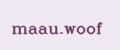 maau.woof