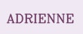 ADRIENNE