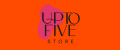 UP TO FIVE STORE