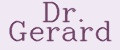 Dr. Gerard