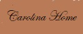 Carolina Home
