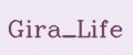 Gira_Life