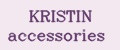 KRISTIN accessories