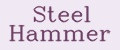 STEEL HAMMER