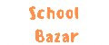 School Bazar