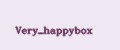 Very_happybox