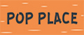 Pop Place