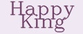 Happy King