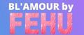 BLAMOUR by FEHU