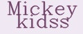 Mickey kidss