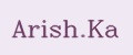 Arish.Ka