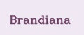 Brandiana