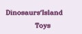 Dinosaurs'Island Toys