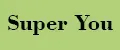 Super You