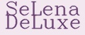 SeLena DeLuxe