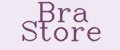 Bra Store