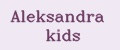 Aleksandra kids