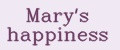 Mary's happiness