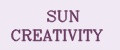 SUN CREATIVITY