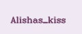 Alishas_kiss