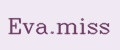 Eva.miss