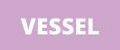 Vessel