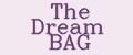 The Dream BAG