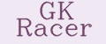 GK Racer