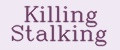 Killing Stalking