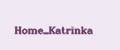 Home_Katrinka