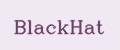 BlackHat