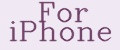 for iPhone