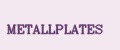 METALLPLATES