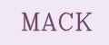 MACK
