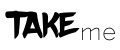 TAKEME