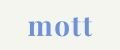 MOTT