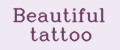 Beautiful tattoo
