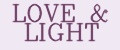 LOVE & LIGHT