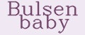 Bulsen baby
